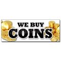 Signmission 12 in Height, 1 in Width, Vinyl, 12" x 4.5", D-12 We Buy Coins D-12 We Buy Coins